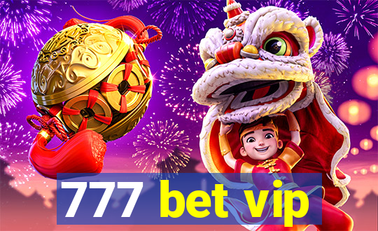 777 bet vip